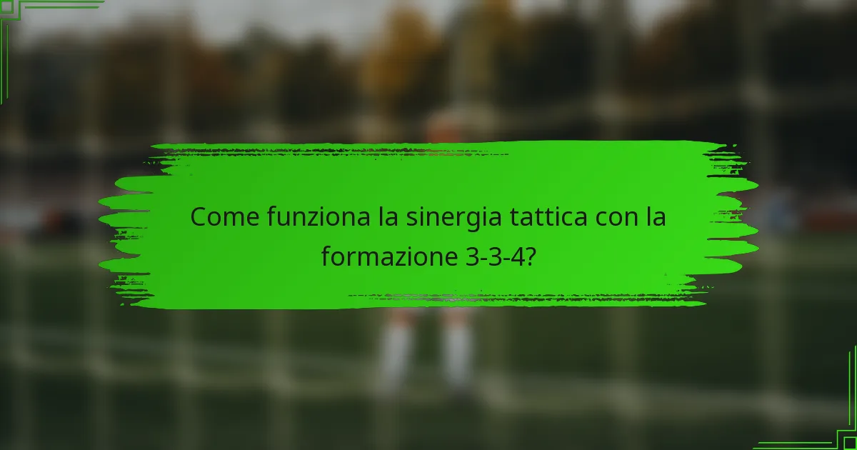 Come funziona la sinergia tattica con la formazione 3-3-4?